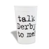 Taste Of Kentucky Talk Derby To Me Cup 24 Oz